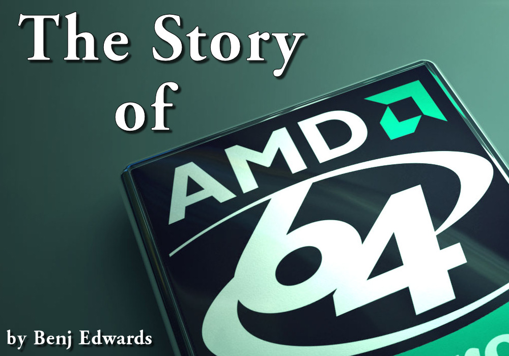 The Story of AMD64 Opteron