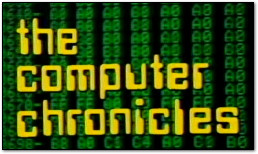 The Computer Chronicles