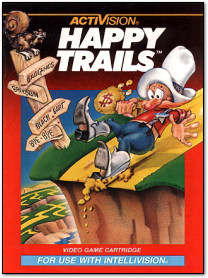 Happy Trails for Intellivision